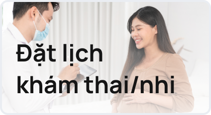Đặt lịch khám thai nhi